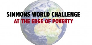 Simmons College World Challenge: At The Edge of Poverty